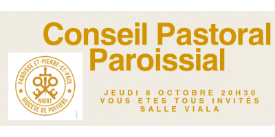 Conseil Pastoral Paroissial jeudi 8 octobre tous invités